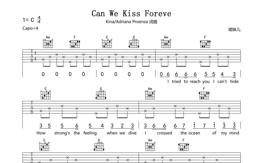 Kina/Adriana Proenza《Can We Kiss Forever》吉他谱_C调吉他弹唱谱 打谱啦